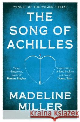 The Song of Achilles Miller, Madeline 9781408891384