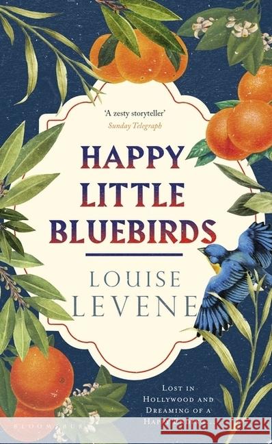 Happy Little Bluebirds  Levene, Louise 9781408896471