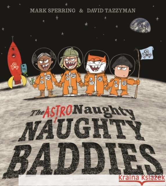 The Astro Naughty Naughty Baddies Mark Sperring David Tazzyman  9781408897782