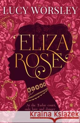 Eliza Rose Worsley, Lucy 9781408898031