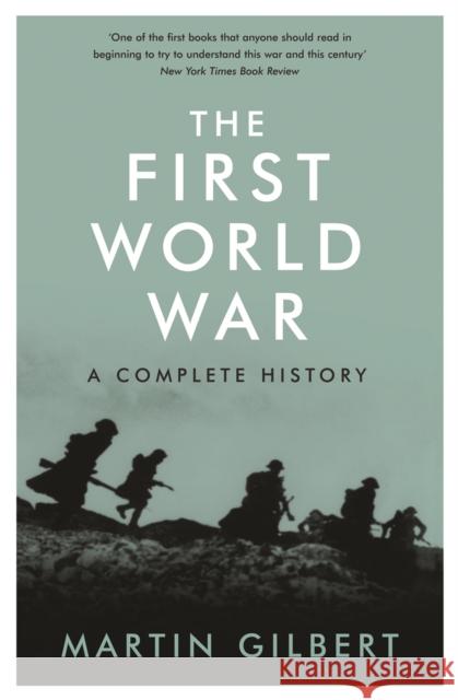 The First World War Martin Gilbert 9781409102793