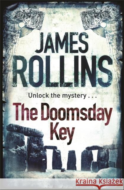 The Doomsday Key James Rollins 9781409102946 0