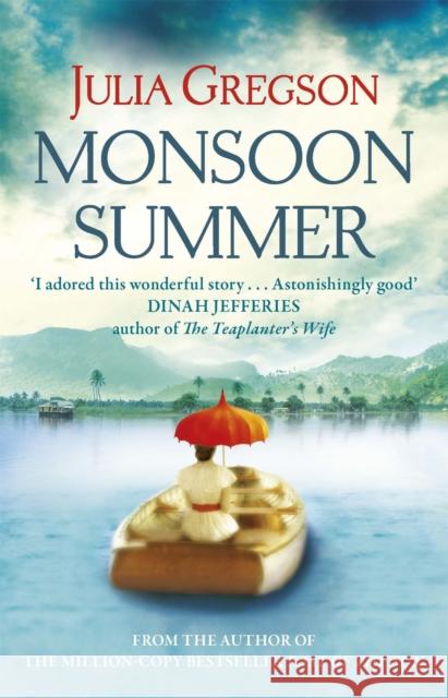 Monsoon Summer Julia Gregson 9781409103059