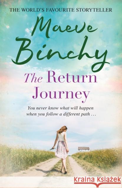 The Return Journey Maeve Binchy 9781409103462