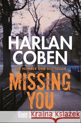 Missing You: Coming soon to Netflix! Harlan Coben 9781409103967 Orion Publishing Co