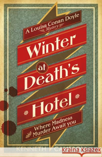 Winter at Death's Hotel Kenneth Cameron 9781409109587