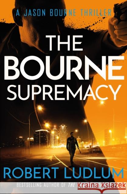 The Bourne Supremacy Robert Ludlum 9781409117704