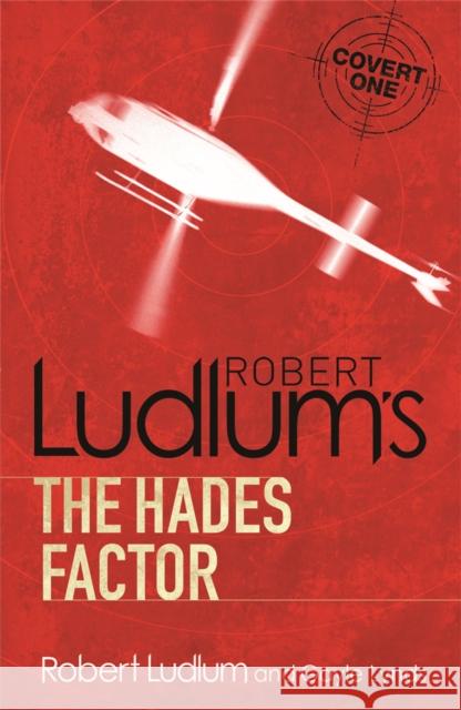 The Hades Factor Robert Ludlum 9781409117735 Orion Publishing Co