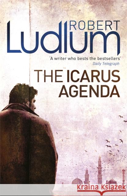 The Icarus Agenda Robert Ludlum 9781409119814 0