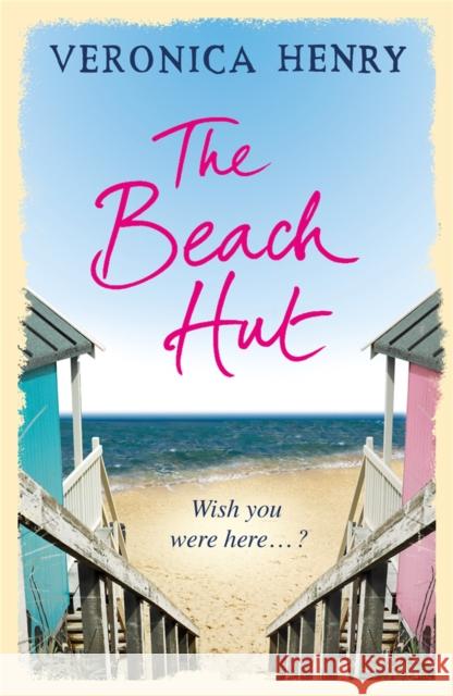 The Beach Hut Veronica Henry 9781409119951