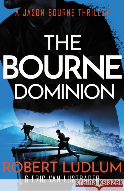 Robert Ludlum's The Bourne Dominion Robert Ludlum 9781409120551 Orion Publishing Co