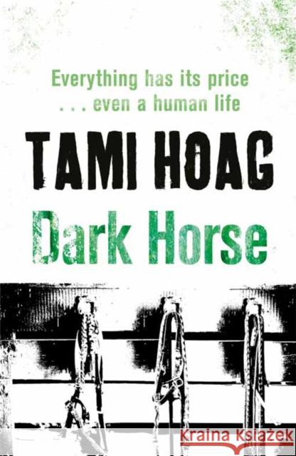 Dark Horse Tami Hoag 9781409121510 Orion Publishing Group