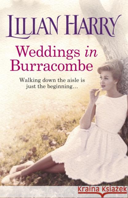 Weddings In Burracombe Lilian Harry 9781409127970