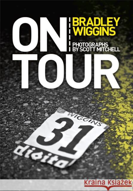 On Tour Wiggins, Bradley 9781409131366 