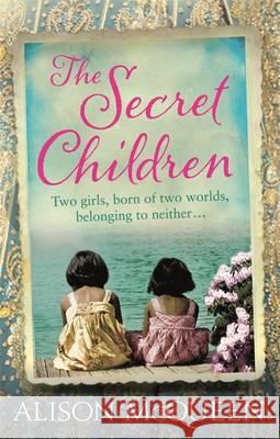 The Secret Children Alison McQueen 9781409135517