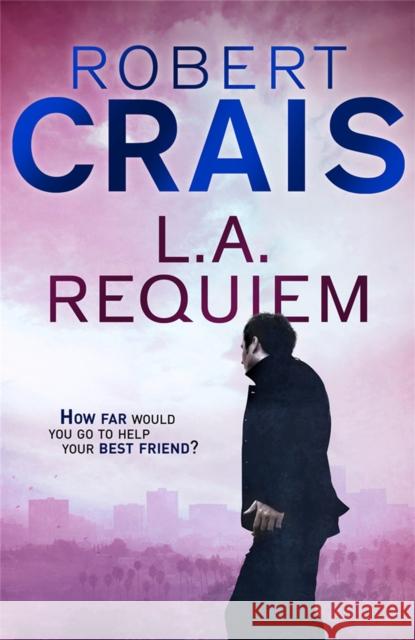 L. A. Requiem Robert Crais 9781409135609 0