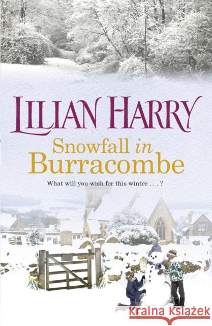 Snowfall in Burracombe Lilian Harry 9781409136323