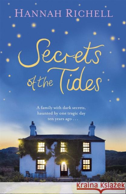 Secrets of the Tides Hannah Richell 9781409138037