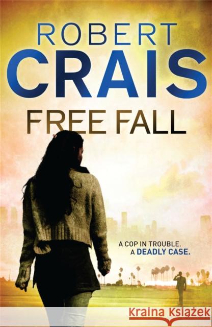 Free Fall Robert Crais 9781409138211