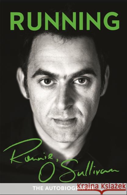 Running: The Autobiography Ronnie O'Sullivan 9781409147398 Orion Publishing Co