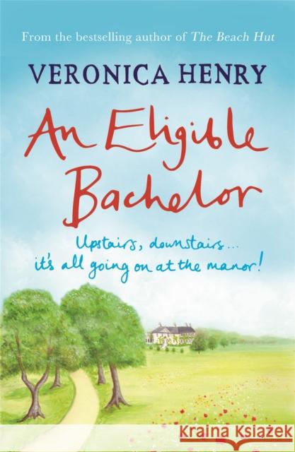 An Eligible Bachelor Veronica Henry 9781409148395 ORION PAPERBACKS