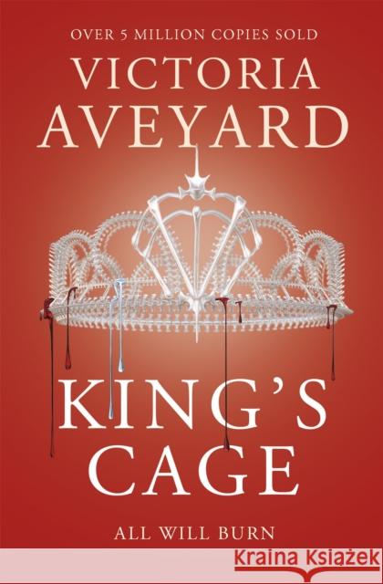 King's Cage: The third YA dystopian fantasy adventure in the globally bestselling Red Queen series  9781409150763 Orion Publishing Co