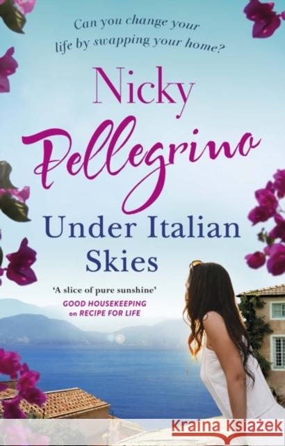 Under Italian Skies Nicky Pellegrino 9781409150879
