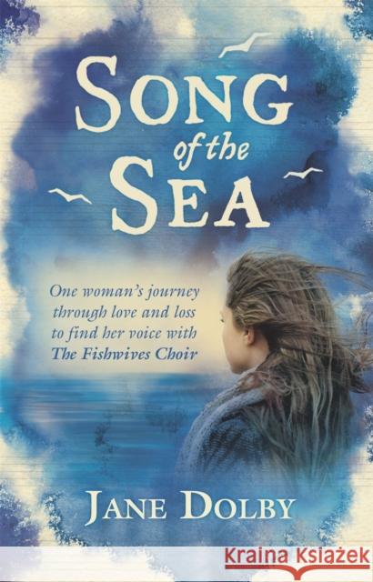 Song of the Sea Jane Dolby 9781409153474 Orion Publishing