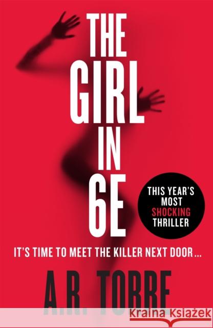 The Girl in 6E Alessandra Torre 9781409153504