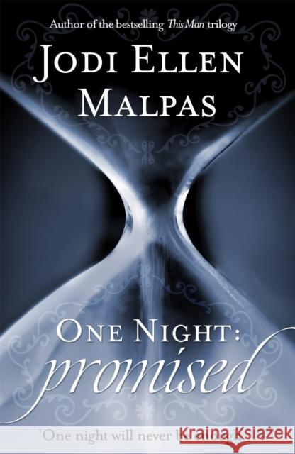 One Night: Promised Jodi Ellen Malpas   9781409155669 Orion Publishing Co