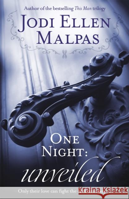 One Night: Unveiled Jodi Ellen Malpas 9781409155706 Orion Publishing Co