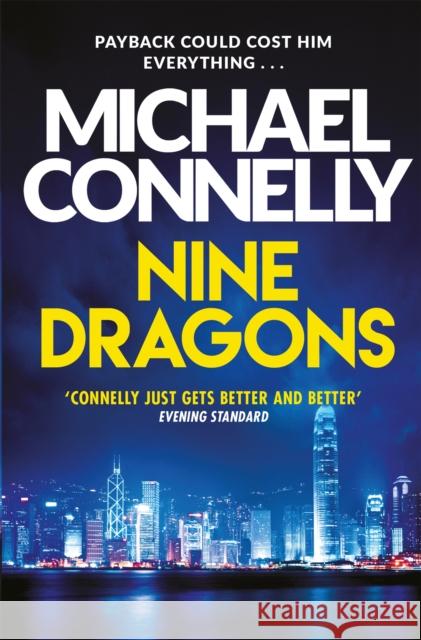 Nine Dragons Michael Connelly 9781409155744 Orion Publishing Co
