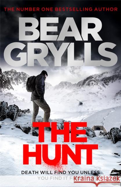 Bear Grylls: The Hunt Bear Grylls   9781409156918 Orion Publishing Co