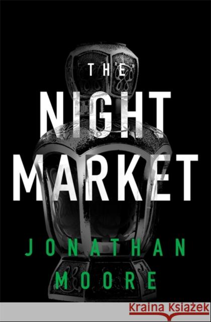 The Night Market Moore, Jonathan 9781409159766