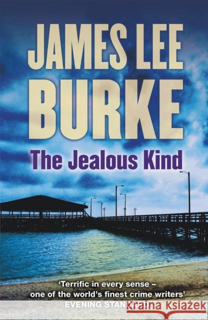 The Jealous Kind James Lee (Author) Burke 9781409163510 