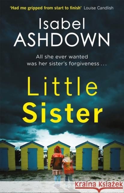 Little Sister Ashdown, Isabel 9781409167945