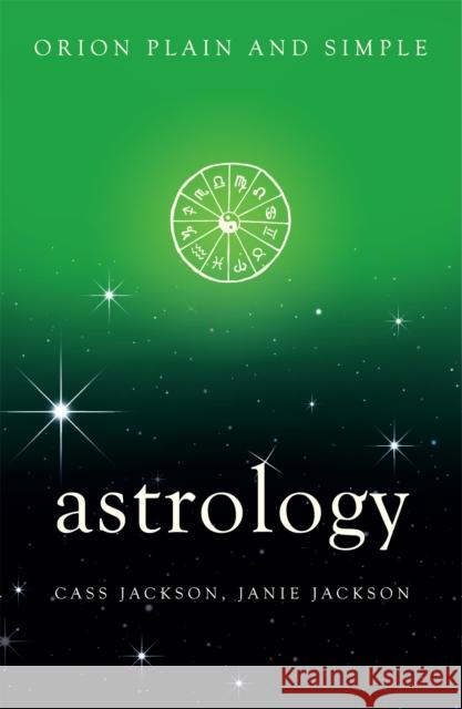 Astrology, Orion Plain and Simple Janie Jackson 9781409169475