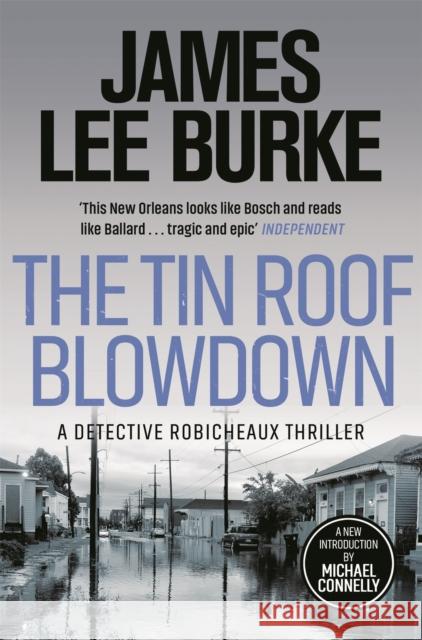 The Tin Roof Blowdown James Lee (Author) Burke 9781409172413 Orion Publishing Co