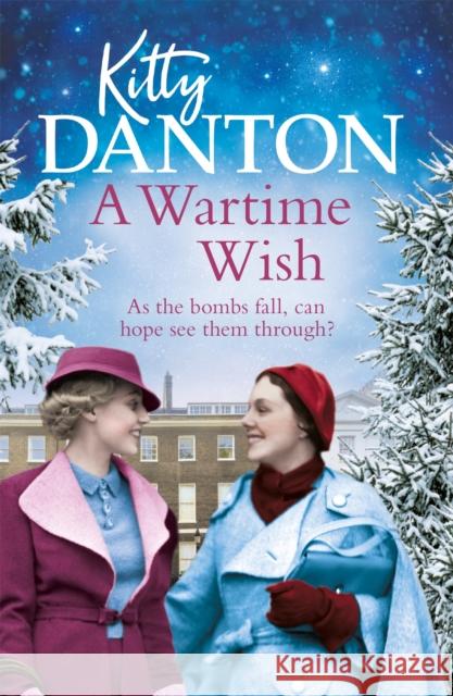 A Wartime Wish Kitty Danton 9781409178521