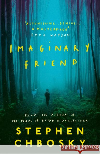 Imaginary Friend: From the author of The Perks Of Being a Wallflower Stephen Chbosky 9781409184829 Orion Publishing Co