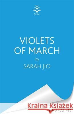The Violets of March Sarah Jio   9781409190790 Orion Publishing Co