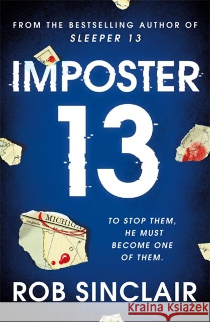 Imposter 13: The breath-taking, must-read bestseller! Rob Sinclair 9781409193562 Orion (an Imprint of The Orion Publishing Gro