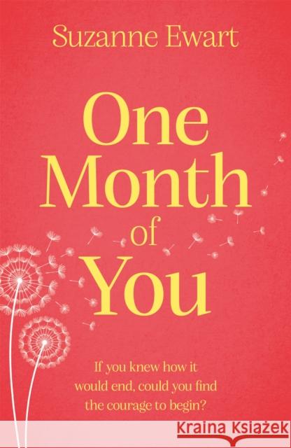 One Month of You Suzanne Ewart 9781409194378 Orion Publishing Co