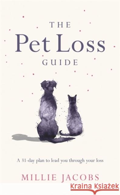 The Pet Loss Guide Millie Jacobs 9781409195924 Orion Publishing Co