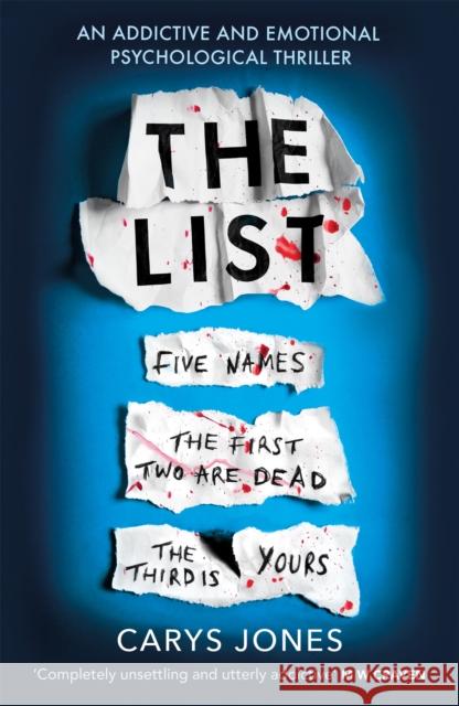 The List: ‘A terrifyingly twisted and devious story' that will take your breath away Carys Jones 9781409195986