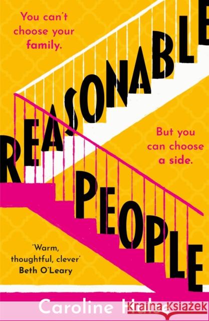 Reasonable People: A sharply funny and relatable story about feuding families  9781409197287 Orion Publishing Co
