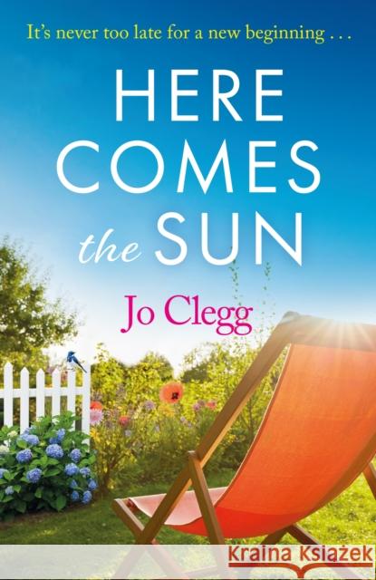 Here Comes the Sun Clegg, Jo 9781409198161