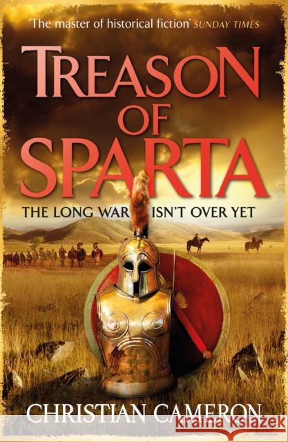 Treason of Sparta: The brand new book from the master of historical fiction!  9781409198215 Orion Publishing Co