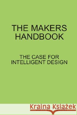 THE Makers Handbook John W.T. Quinn 9781409201670