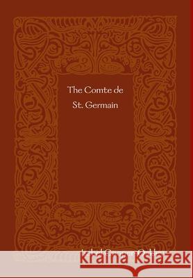 The Comte De St. Germain Isabel Cooper-Oakley 9781409237303 Lulu.com
